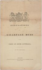 Regulations and Wharfage Dues of the Ports of South Australia. Act No. 3 - 1st Victoria