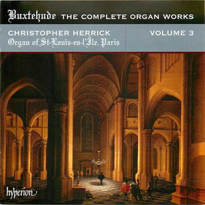 Buxtehude: The Complete Organ Works, Vol. 3
