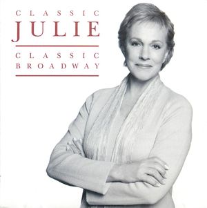 Classic Julie - Classic Broadway