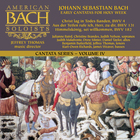 JS Bach Cantatas - Volume IV - Early Cantatas for Holy Week
