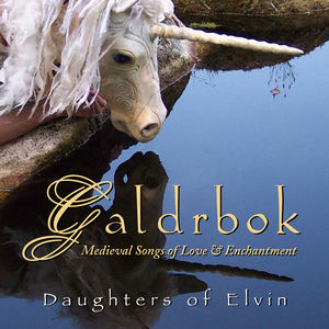 Galdrbok - Medieval Songs of Love and Enchantment