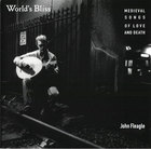 World's Bliss - Medieval Songs of Love and Death