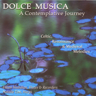 Dolce Musica - A Contemplative Journey