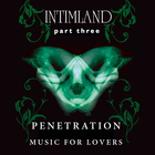 Intimland Part 3 - Penetration