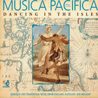 Dancing in the Isles: Baroque and Traditional Music from England, Scotland, and Ireland`