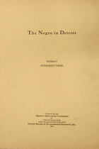 The Negro in Detroit, Section 1: Introduction
