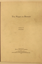 The Negro in Detroit, Section 3: Industry