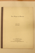 The Negro in Detroit, Section 8: Education