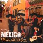 Viva Mexico - Mariachi Sol