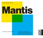 Mantis: the music of Drew Menzies