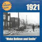 1921: Make Believe and Smile