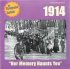1914: Her Memory Haunts You