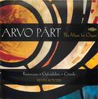 Arvo Part: The Music for Organ