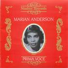 Marian Anderson: Prima Voce