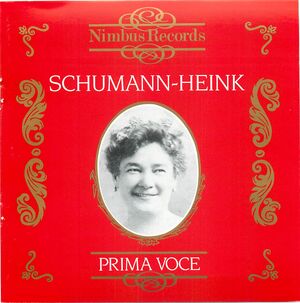Prima Voce: Ernestine Schumann-Heink