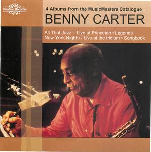 Benny Carter: 4 Albums from the MusicMasters Catalogue - Set 2; All That Jazz- New York Nights-Live at the Iridium, disc 3
