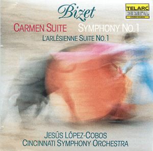 Carmen Suite; Symphony No. 1; L'arlésienne Suite No. 1