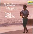 Angel Romero, guitar: A Touch of Romance