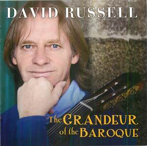 David Russell - The Grandeur of the Baroque