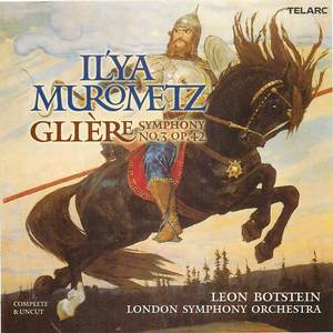 Ilya Murometz: Gliere - Symphony No. 3, Op. 42