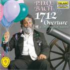 P.D.Q. Bach: 1712 Overture and Other Musical Assaults