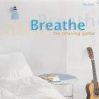 Breathe - the Relaxing Guitar
