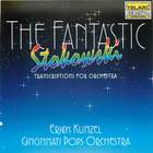 The Fantastic Stokowski: Transcriptions for Orchestra