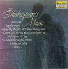 Shakespeare's Music - Classic and Popular Music Inspired by the Plays of William Shakespeare