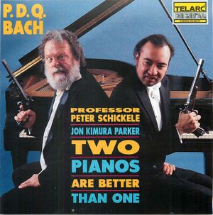 P.D.Q. Bach: Two Pianos Are Better Than One