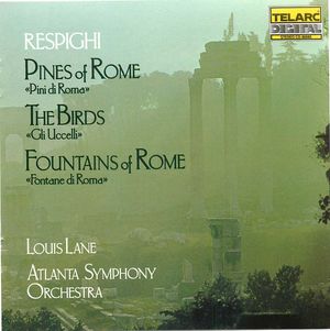Pines of Rome / The Birds / Fountains of Rome