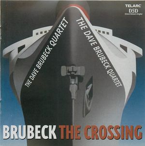 The Dave Brubeck Quartet - The Crossing