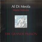 Al Di Meola: World Sinfonia - The Grande Passion