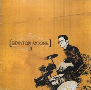 Stanton Moore III
