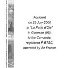 Accident on 25 July 2000 at La Patte d'Oie in Gonesse (95) to the Concorde Registered F-BTSC Operated By Air France: Interim Report, December 15, 2000