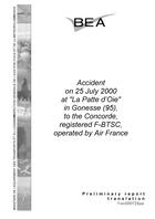 Accident on 25 July 2000 at La Patte d'Oie in Gonesse (95) to the Concorde Registered F-BTSC Operated By Air France: Preliminary Report