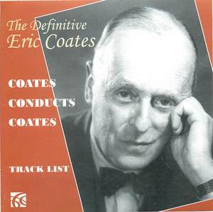 The Definitive Eric Coates (CD 4)