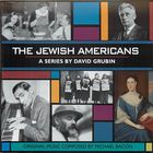The Jewish Americans: Original Television Soundtrack