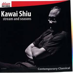 Kawai Shiu: Stream and Seasons