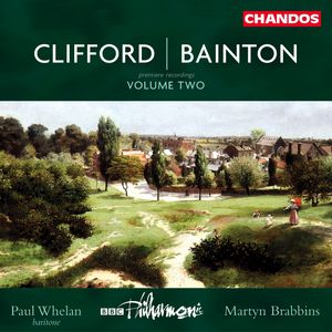 Clifford/ Bainton: Orchestral Works, Volume 2