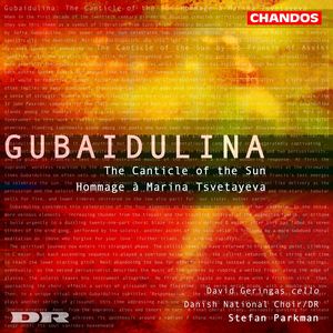 Gubaidulina: The Canticle of the Sun|Hommage à Marina Tsvetayeva