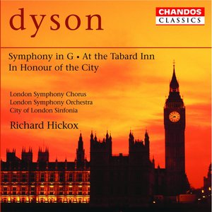 Dyson: Symphony in G|At the Tabard Inn|In Honour of the City