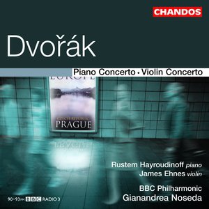 Dvorák: Piano Concerto|Violin Concerto