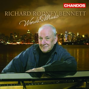 Richard Rodney Bennett: Words and Music