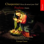 Charpentier: Messe de minuit pour Noel|Poulenc: Motets