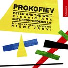 Peter and the Wolf/ Pushkiniana, Suite from 'Cinderella'