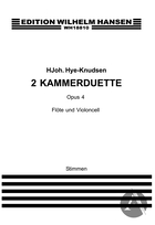 2 Kammerduette, Op. 4