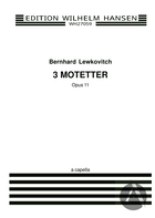 3 Motetter Op.11: A Cappella, Op.11