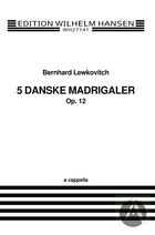 5 Danske Madrigaler, 5 Danske Madrigaler