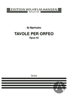 Tavole per Orfeo, Op. 42