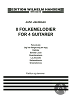 8 Folkemelodier For 4 Guitarer